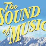 Featured image for “The Sound of Music Launches 2nd Season of International Tour”
